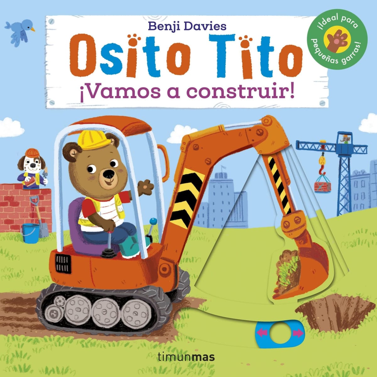 OSITO TITO. ¡VAMOS A CONSTRUIR! - BENJI DAVIES1