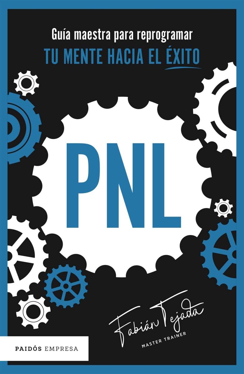 PNL GUÍA MAESTRA PARA REPROGRAMAR TU MENTE - FABIÁN TEJADA1