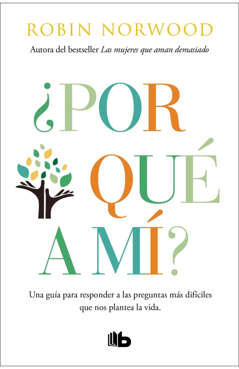 ¿POR QUÉ A MÍ? - ROBIN NORWOOD1