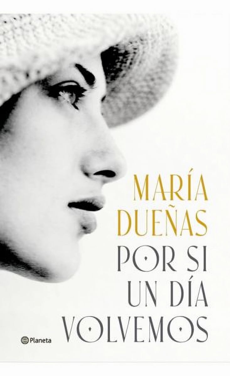 POR SI UN DÍA VOLVEMOS - MARÍA DUEÑAS1