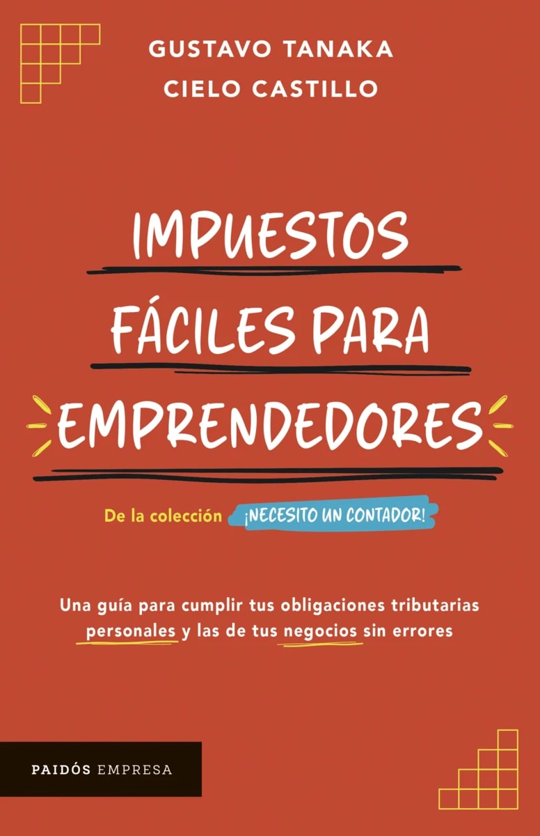 IMPUESTOS FÁCILES DE PARA EMPRENDEDORES - GUSTAVO TANAKA, CIELO CASTILLO1