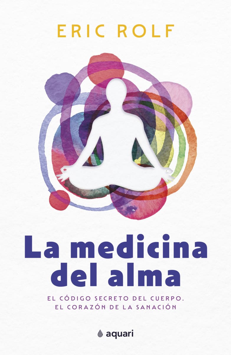 LA MEDICINA DEL ALMA - ERIC ROLF1