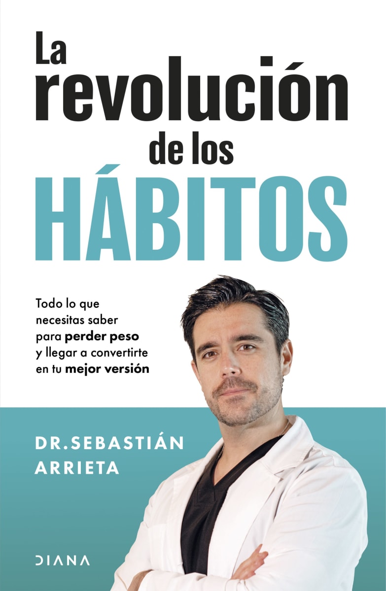 LA REVOLUCIÓN DE LOS HÁBITOS - SEBASTÍAN ARRIETA1