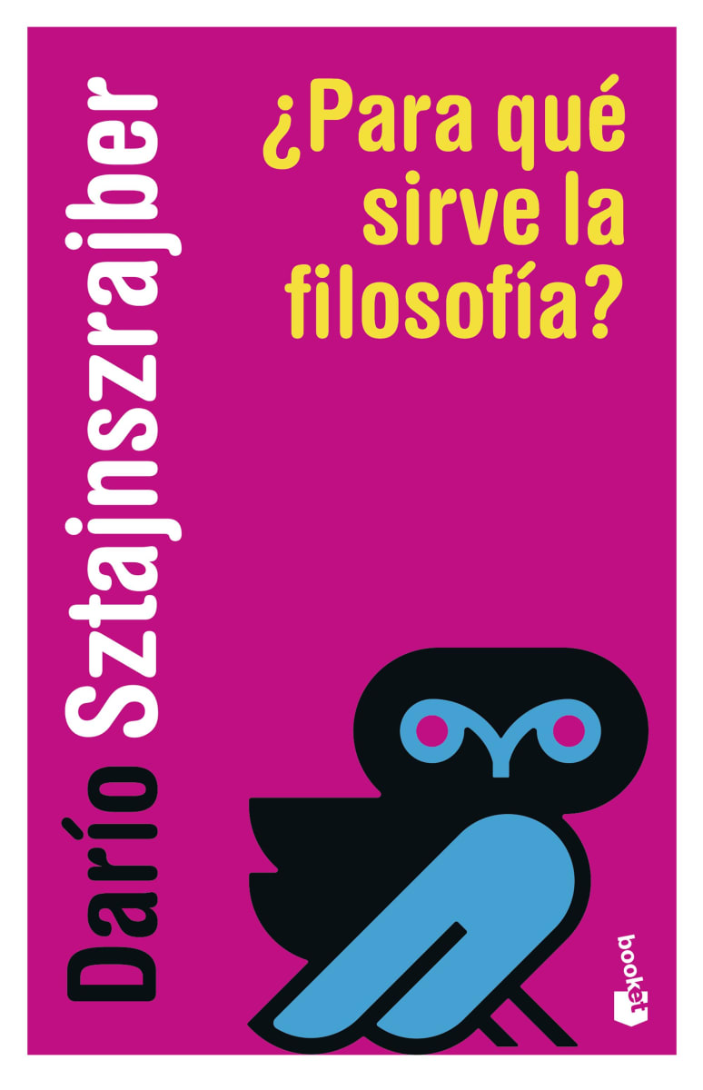 PARA QUÉ SIRVE LA FILOSOFÍA - DARÍO SZTAJNSZARAJBER1