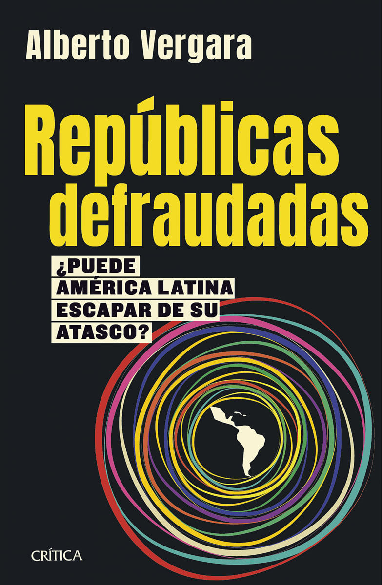 REPÚBLICAS DEFRAUDADAS - ALBERTO VERGARA1