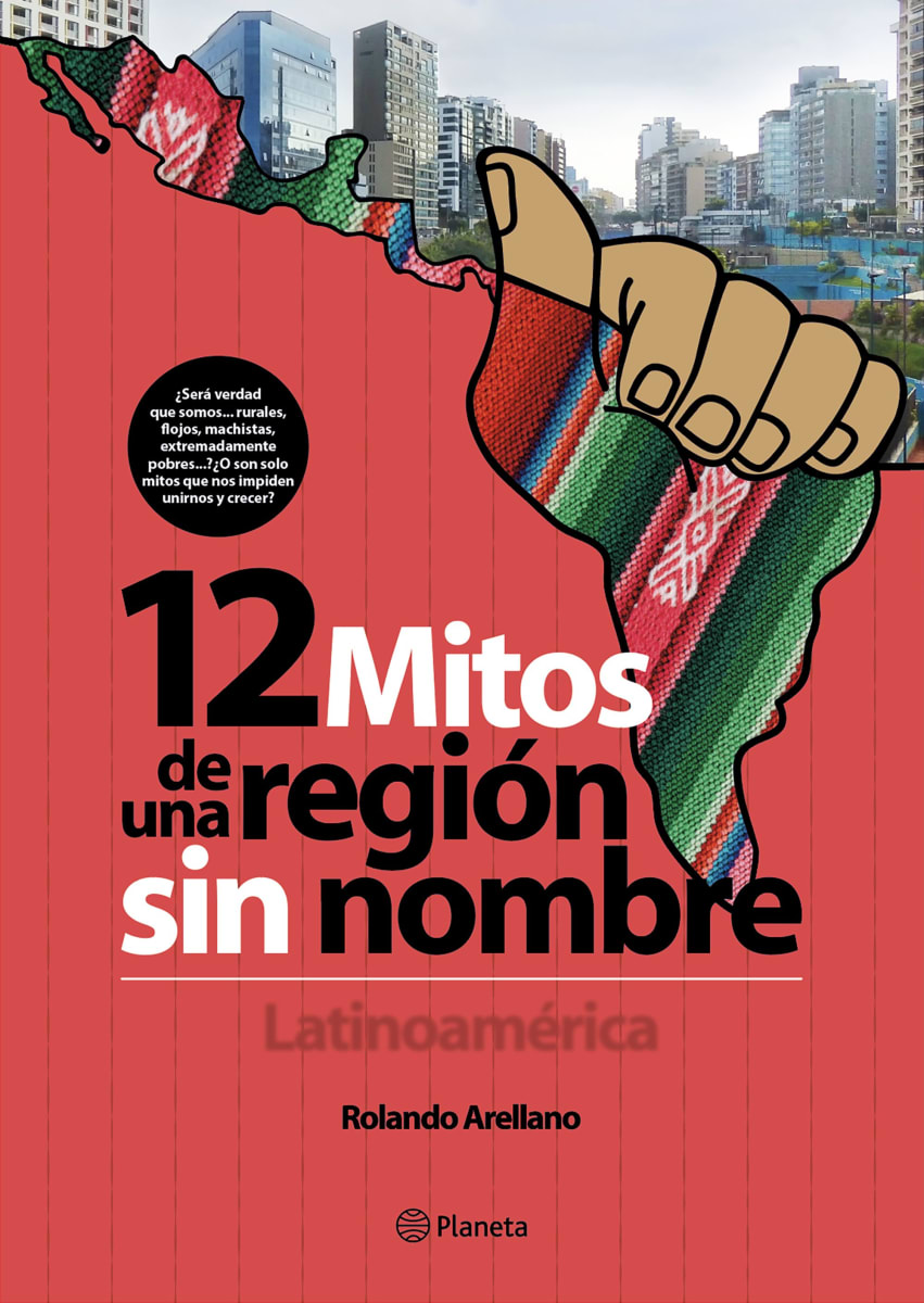 12 MITOS DE UNA REGION SIN NOMBRE LATINOAMERICA1