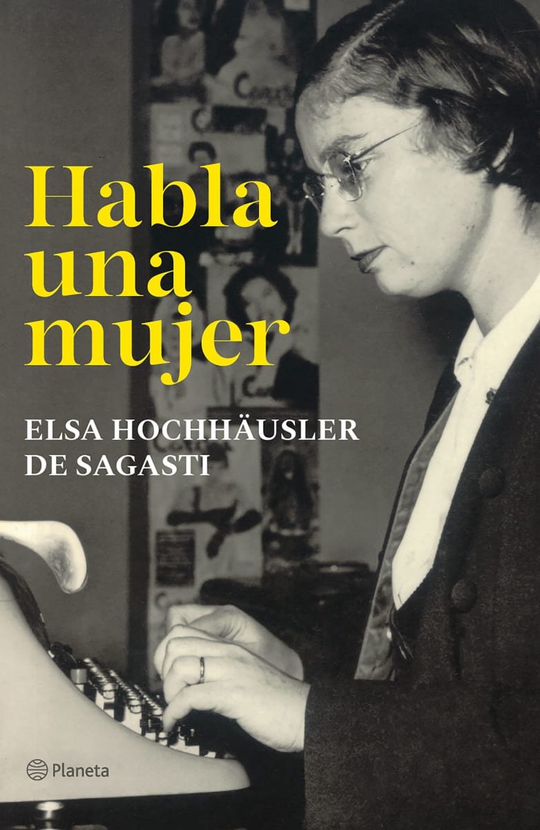 HABLA UNA MUJER - ELSA HOCHHAUSLER DE SAGASTI1