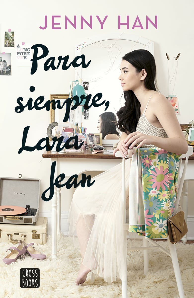 PARA SIEMPRE LARA JEAN - JENNY HAN1