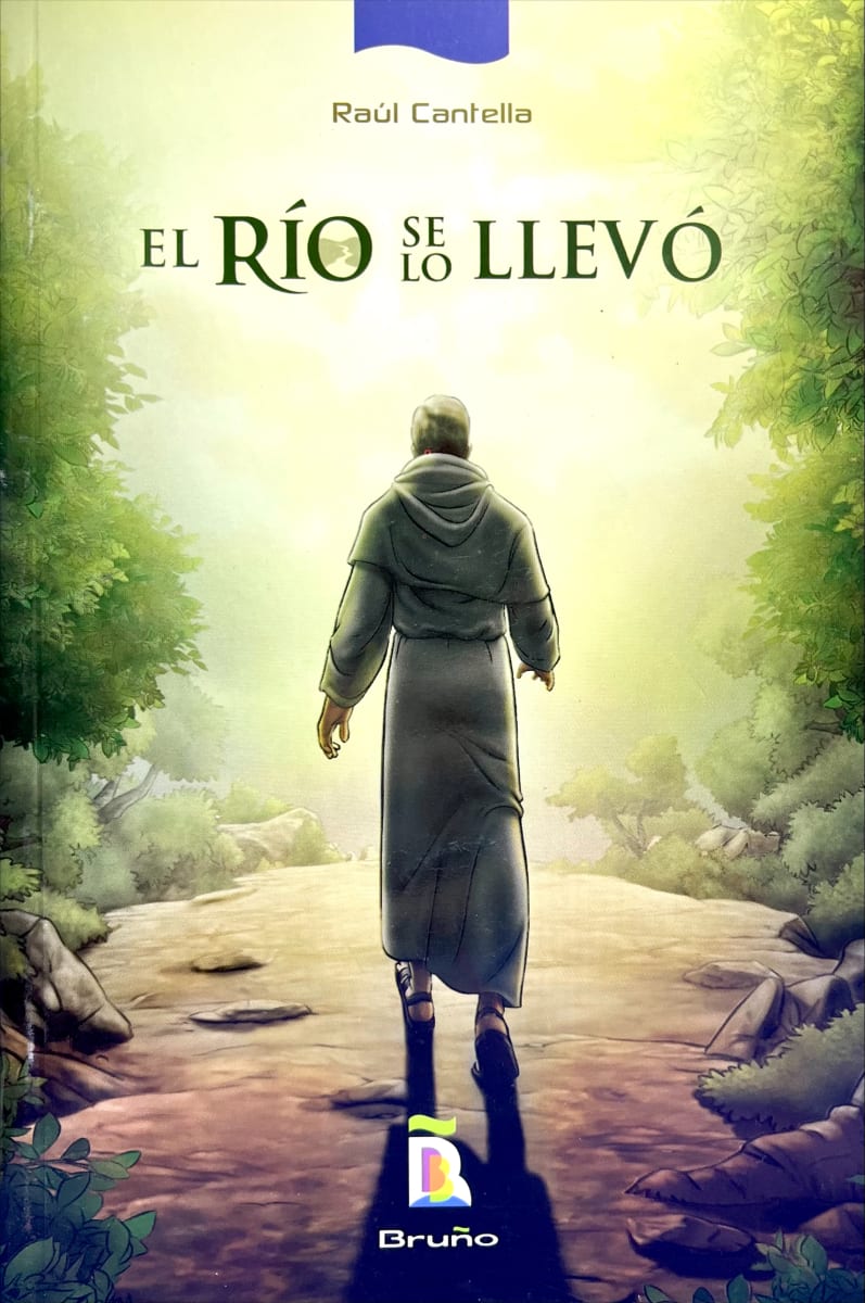 EL RIO SE LO LLEVO - RAÚL CANTELLA1