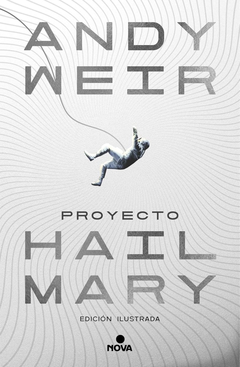 PROYECTO HAIL MARY EDIC ILUSTRADO TD - ANDY WEIR1