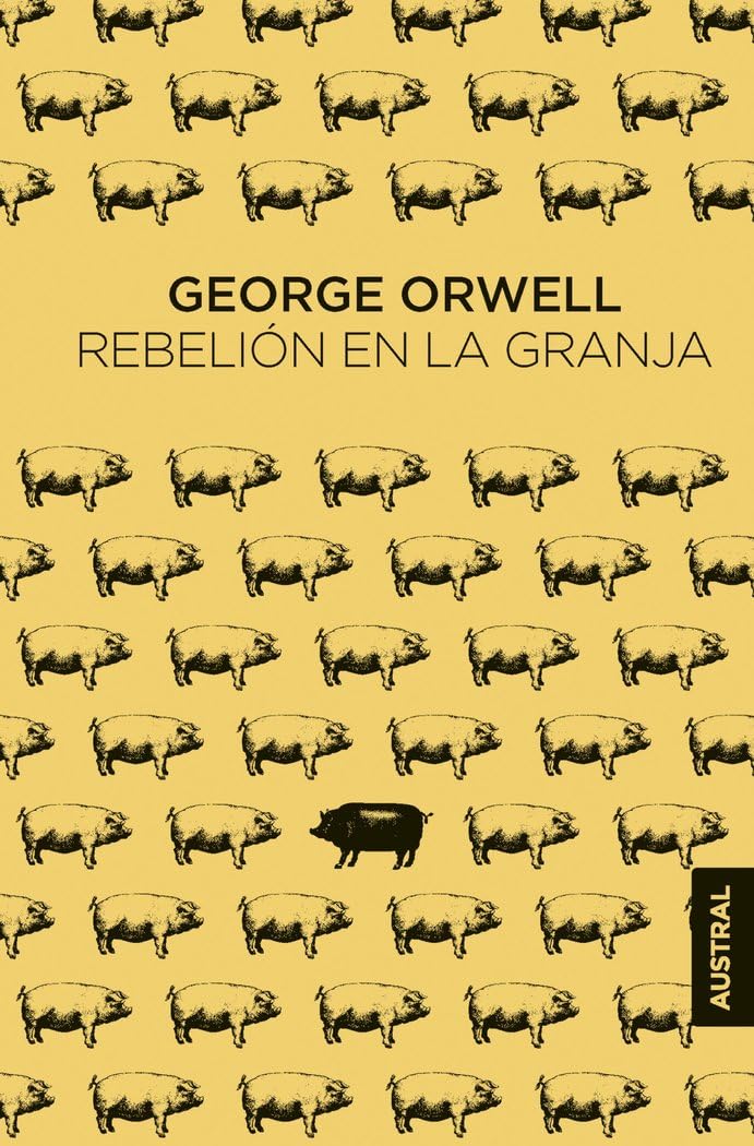 REBELIÓN EN LA GRANJA DB TD - GEORGE ORWELL AUSTRAL1