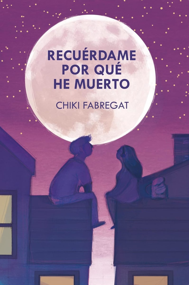 RECUÉRDAME POR QUÉ HE MUERTO - CHIKI FABREGAT1