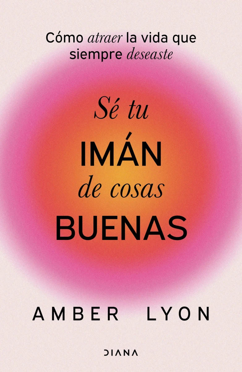 SÉ TU IMÁN DE COSAS BUENAS - AMBER LYON1