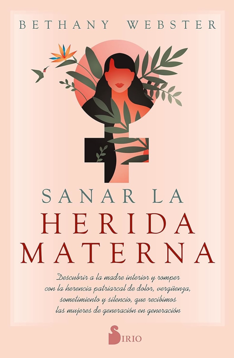 SANAR LA HERIDA MATERNA - BETHANY WEBSTER1
