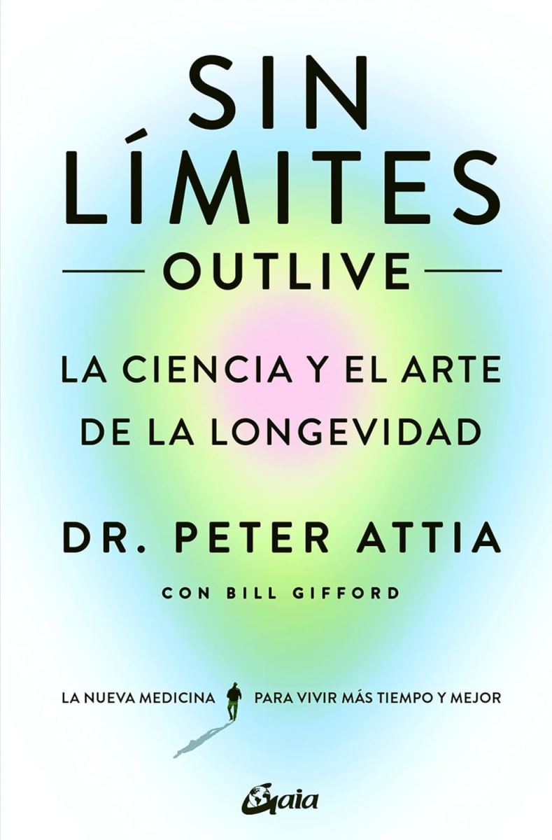 SIN LÍMITES - DR. PETER ATTIA1