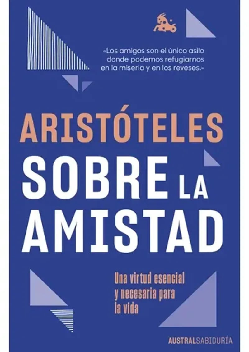 SOBRE LA AMISTAD DB - ARISTÓTELES AUSTRAL1