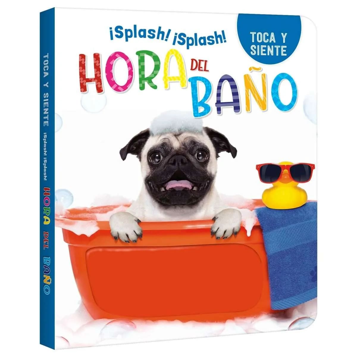TOCA Y SIENTE HORA DEL BAÑO. SPLASH PEQ1
