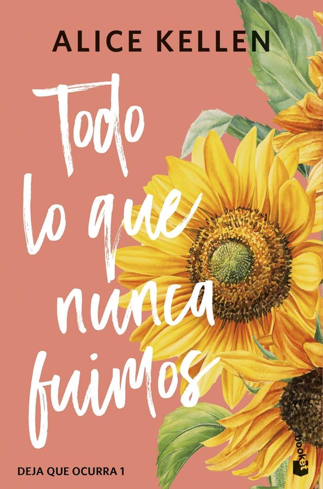 TODO LO QUE NUNCA FUIMOS NV - ALICE KELLEN1