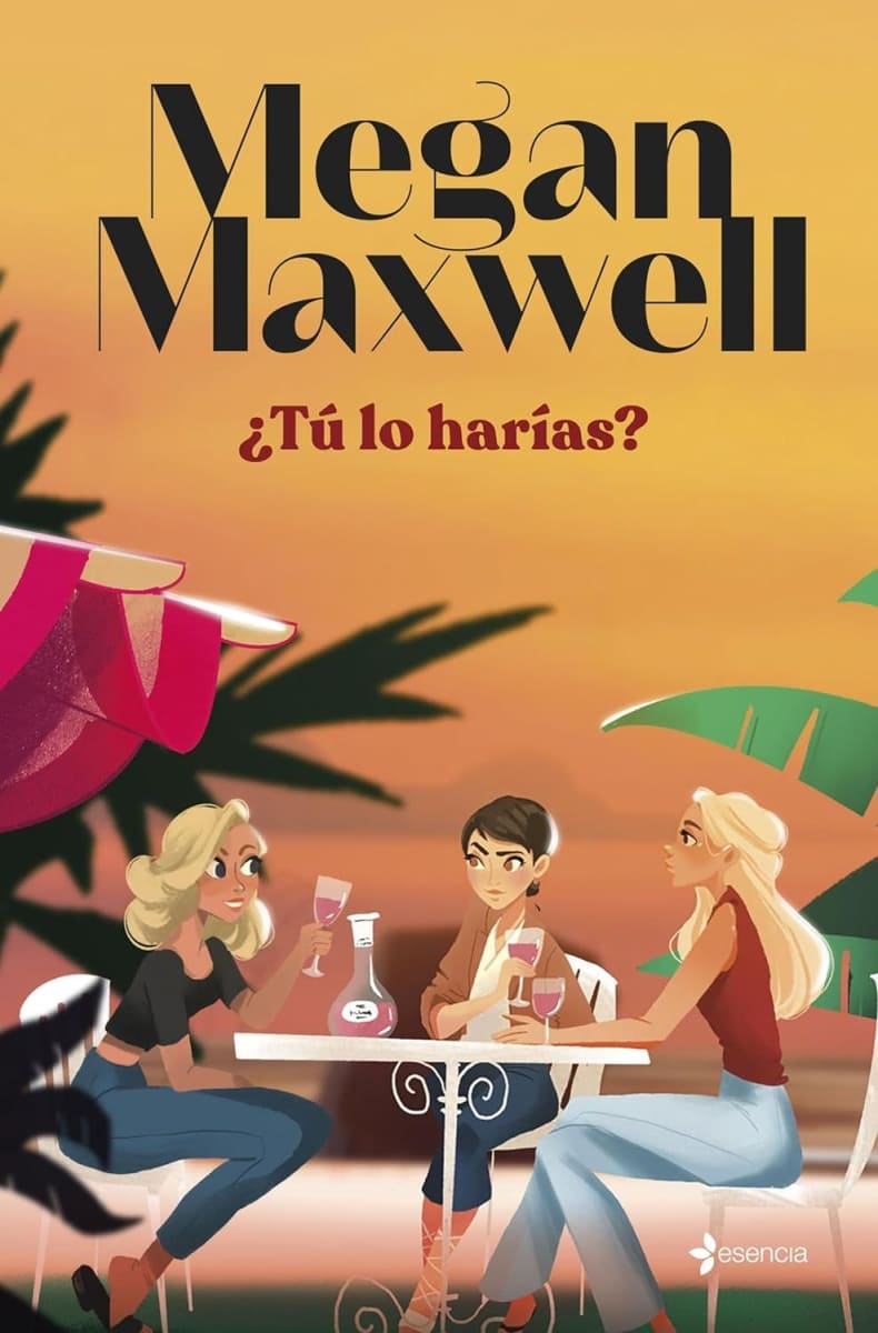 ¿TÚ LO HARÍAS? - MEGAN MAXWELL1