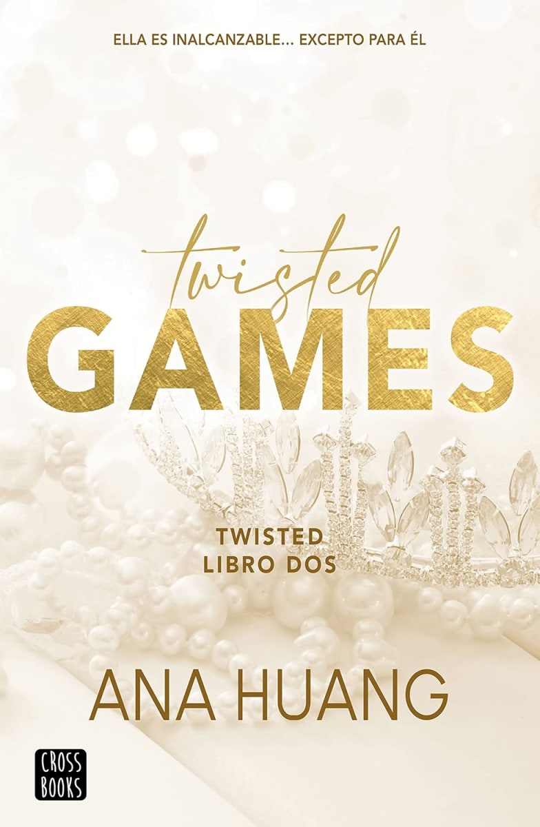 TWISTED 2. TWISTED GAMES - ANA HUANG1