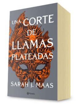 UNA CORTE DE LLAMAS PLATEADAS - SARAH J. MAAS (NUEVA EDICIÓN)2
