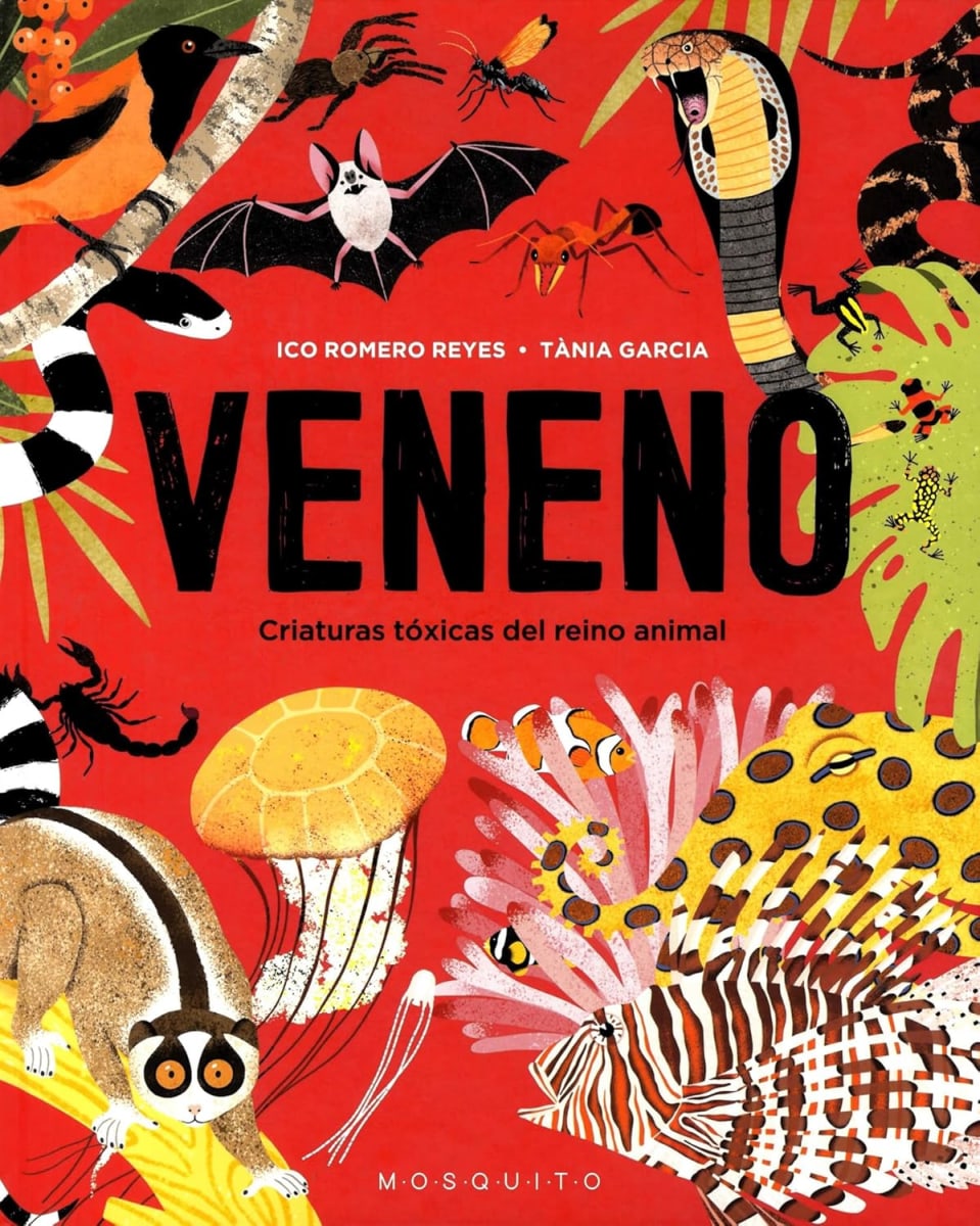 VENENO. CRIATURAS TÓXICAS DEL REINO ANIMAL1