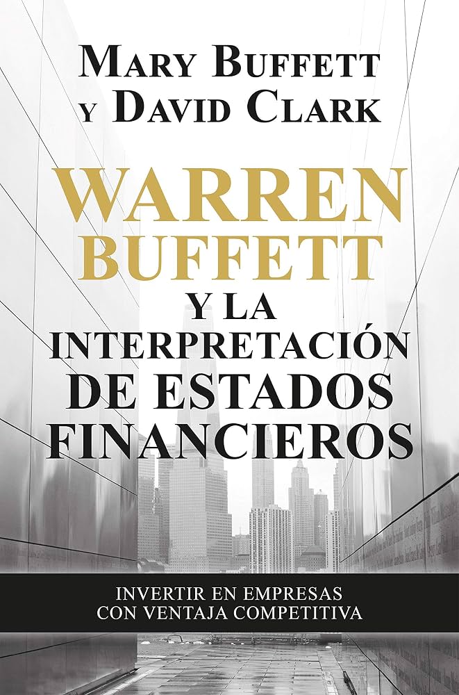 WARREN BUFFETT Y LA INTERPRETACIÓN DE ESTADOS FINANCIEROS1