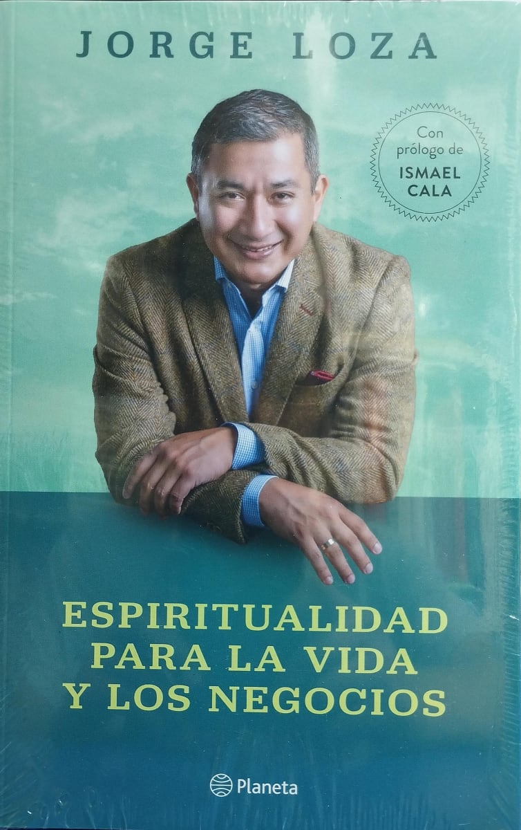 ESPIRITUALIDAD PARA LA VIDA Y LOS NEGOCIOS - JORGE LOZA1