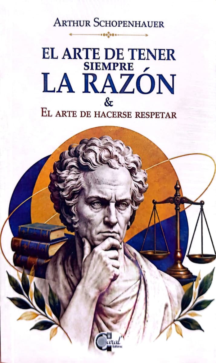 EL ARTE DE TENER SIEMPRE LA RAZÓN DB - ARTHUR SCHOPENHAUER1