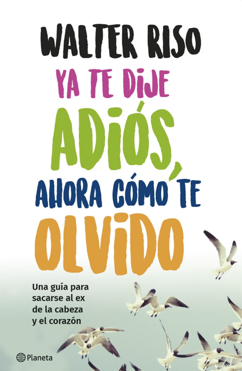YA TE DIJE ADIOS, AHORA COMO TE OLVIDO - WALTER RISO1