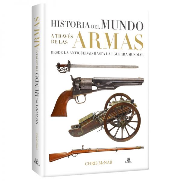 HISTORIA DEL MUNDO A TRAVES DE LAS ARMAS1