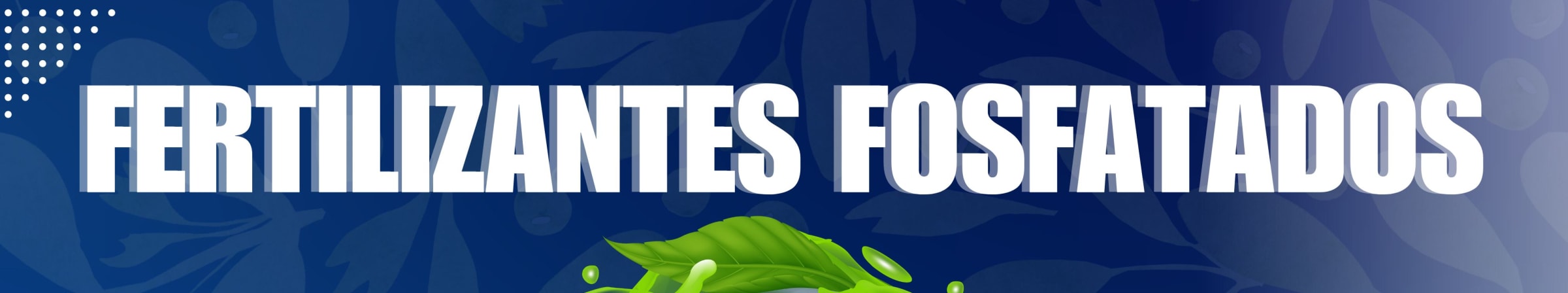 FERTILIZANTES FOSFATADOS