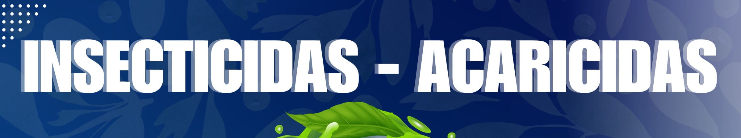 INSECTICIDAS - ACARICIDAS