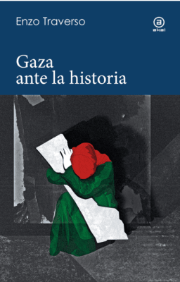 Gaza ante la historia1