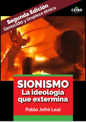 Sionismo, la ideología que extermina1