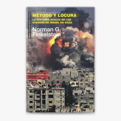 Método y Locura, la historia oculta de los ataques de Israel en Gaza