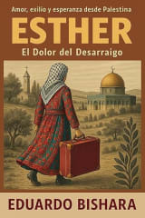 Esther, el dolor del desarraigo
