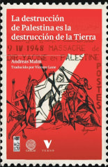 La destrucción de Palestina es la destrucción de la Tierra