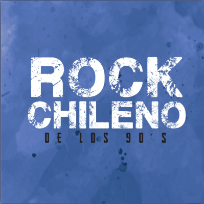 Varios Artistas - Rock Chileno De Los 90'S1