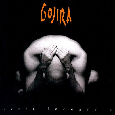 Gojira (2) – Terra Incognita1