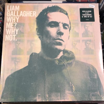 Liam Gallagher Why Me? Why Not1