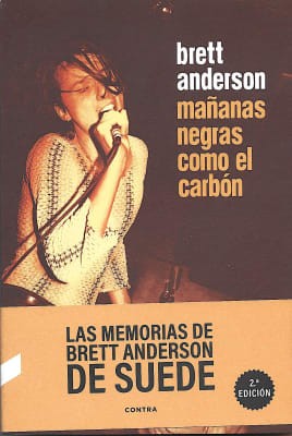 Brett Anderson - Mañanas Negras como el carbón - 2da Edición Tapa Blanda1