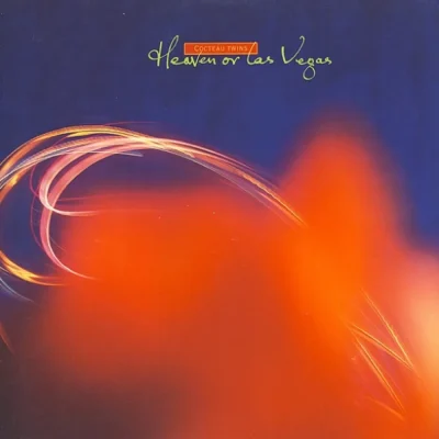 Cocteau Twins - Heaven or Las Vegas1