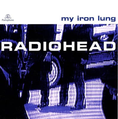 Radiohead - My Iron Lung1