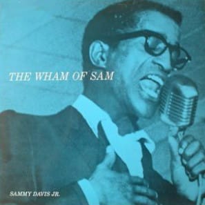 Sammy Davis Jr - The Wham Of Sam 180g1