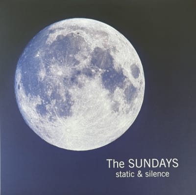 The Sundays - Static & Silence1