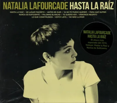 Natalia Lafourcade - Natalia Lafourcade - Hasta la Raíz CD