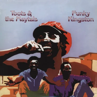 Toots & The Maytals - Funky Kingston - Vinilo Escuchado