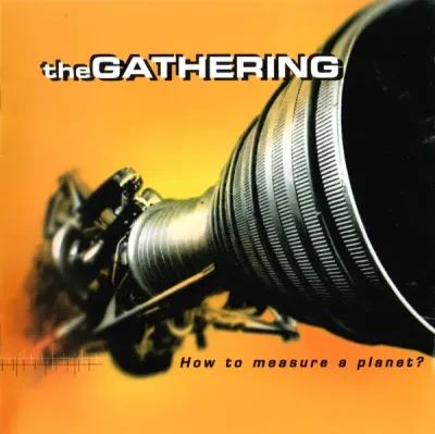 The Gathering - How To Measure A Planet? - CD NUEVO