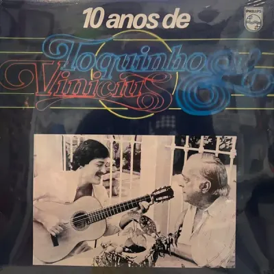 Toquinho & Vinicius - 10 Anos De Toquinho & Vinicius1